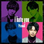 Digital Single「I hate you」