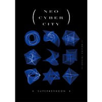 「NEO CYBER CITY -SPECIAL EDITION-」