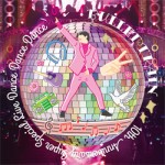 「BULLET TRAIN 10th Anniversary Super Special Live「DANCE DANCE DANCE」」