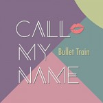 「Call My Name」